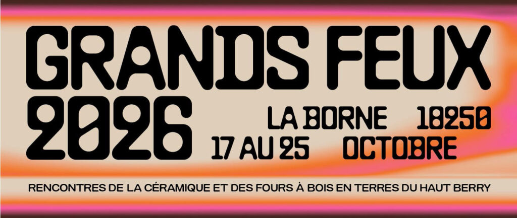 grands feux la borne contreterre céramique contemporaine